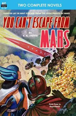 You Can't Escape from Mars & Omul cu cinci vieți - You Can't Escape from Mars & The Man with Five Lives