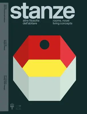 Stanze/Rooms: Concepte de viață inedite - Stanze/Rooms: Novel Living Concepts