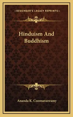 Hinduismul și budismul - Hinduism And Buddhism