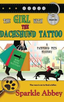 Fata cu Dachshund Tattoo - The Girl with the Dachshund Tattoo