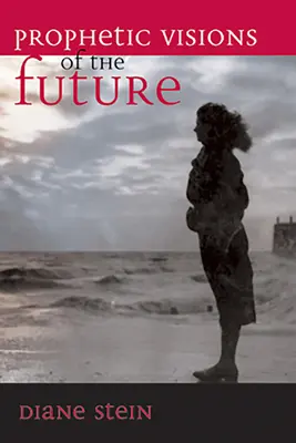 Viziuni profetice ale viitorului - Prophetic Visions of the Future