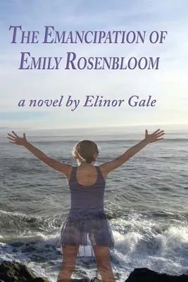 Emanciparea lui Emily Rosenbloom - The Emancipation of Emily Rosenbloom