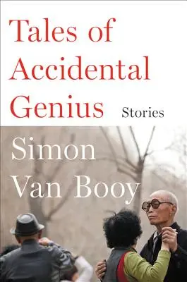 Povești de geniu accidental: Povești - Tales of Accidental Genius: Stories
