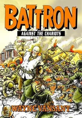 Battron: Împotriva carelor - Battron: Against the Chariots