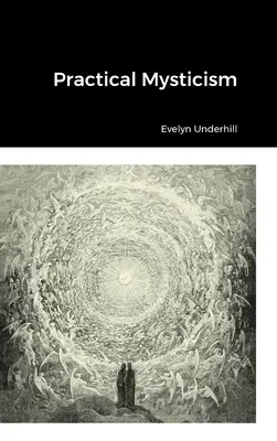 Misticism practic - Practical Mysticism