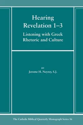 Ascultând Apocalipsa 1-3 - Hearing Revelation 1-3