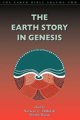 Povestea Pământului în Geneza: Volumul 2 - Earth Story in Genesis: Volume 2