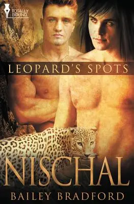 Petele leopardului: Nischal - Leopard's Spots: Nischal