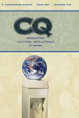 CQ: Dezvoltarea inteligenței culturale la locul de muncă - CQ: Developing Cultural Intelligence at Work