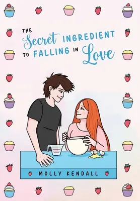 Ingredientul secret pentru a te îndrăgosti - The Secret Ingredient to Falling in Love