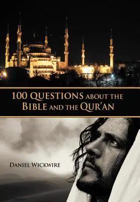 100 de întrebări despre Biblie și Coran - 100 Questions about the Bible and the Qur'an