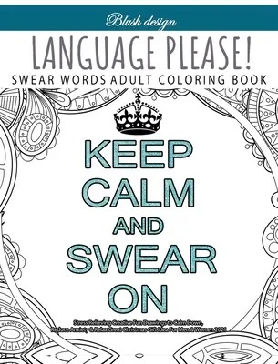 Limba vă rog: Carte de colorat - Language Please: Coloring book