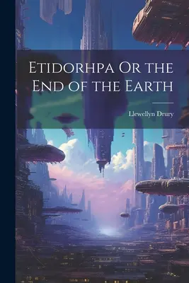 Etidorhpa sau sfârșitul Pământului - Etidorhpa Or the End of the Earth