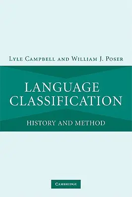 Clasificarea limbilor: Istorie și metodă - Language Classification: History and Method