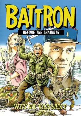 Battron: În fața carelor - Battron: Before the Chariots