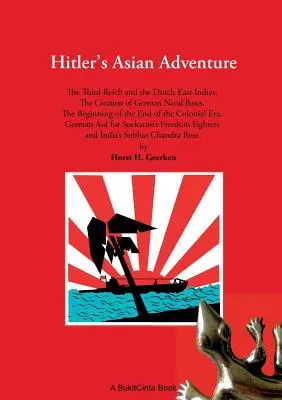 Aventura asiatică a lui Hitler - Hitler's Asian Adventure