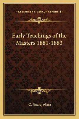 Învățăturile timpurii ale maeștrilor 1881-1883 - Early Teachings of the Masters 1881-1883