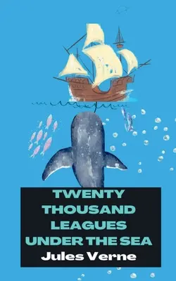 Douăzeci de mii de leghe sub mări - Twenty Thousand Leagues Under the Sea