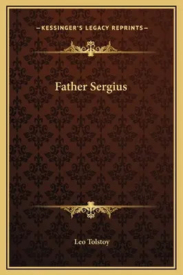 Părintele Sergius - Father Sergius
