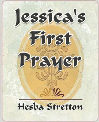 Prima rugăciune a Jessicăi - Jessica's First Prayer