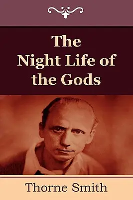 Viața de noapte a zeilor - The Night Life of the Gods