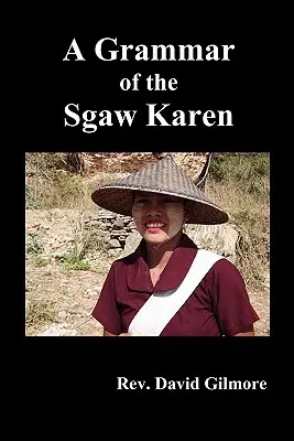 O gramatică a limbii Sgaw Karen - A Grammar of the Sgaw Karen