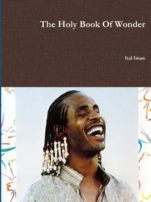 Cartea sfântă a minunilor - The Holy Book Of Wonder