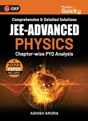 Galaxia fizicii 2023: JEE Advanced - Fizică - Capitolul înțelept Analiza PYQ de Ashish Arora - Physics Galaxy 2023: JEE Advanced - Physics - Chapter wise PYQ Analysis by Ashish Arora