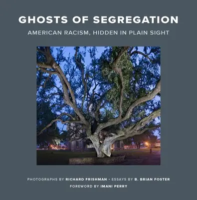 Fantomele segregării: American Racism, Hidden in Plain Sight - Ghosts of Segregation: American Racism, Hidden in Plain Sight