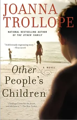 Other People's Children: Other People's Children: Un roman - Other People's Children: Other People's Children: A Novel