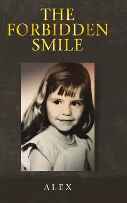 Zâmbetul interzis - The Forbidden Smile
