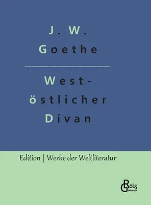Divanul occidental - West-stlicher Divan