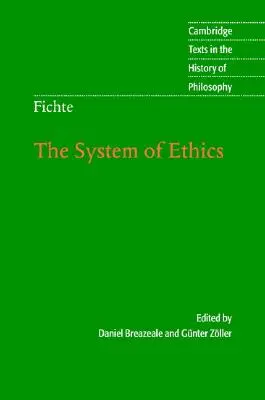 Fichte: Sistemul de etică - Fichte: The System of Ethics