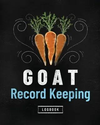 Jurnal de evidență a caprelor: Jurnal de gestionare a fermei Proiecte 4-H și FFA Carne de vită Carte de fătare Crescător Proprietar Indicele caprei Responsabilitate comercială Raisi - Goat Record Keeping Log Book: Farm Management Log Book 4-H and FFA Projects Beef Calving Book Breeder Owner Goat Index Business Accountability Raisi