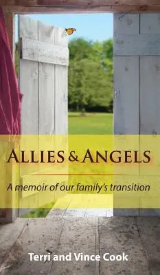 Aliați și îngeri: A Memoir of Our Family's Transition - Allies & Angels: A Memoir of Our Family's Transition