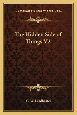 Partea ascunsă a lucrurilor V2 - The Hidden Side of Things V2