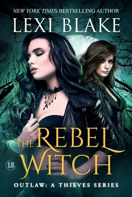 Vrăjitoarea rebelă - The Rebel Witch