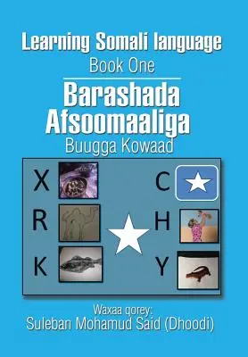 Învățarea limbii somaleze Book One - Learning Somali language Book One