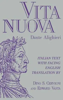 Vita Nuova: Text italian cu traducere în limba engleză - Vita nuova: Italian Text with Facing English Translation