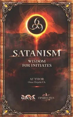 SATANISM Înțelepciune pentru inițiați: 666 - SATANISM Wisdom for Initiates: 666