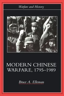Războiul chinez modern, 1795-1989 - Modern Chinese Warfare, 1795-1989