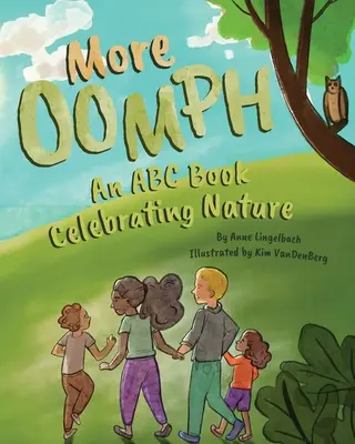 More Oomph: O carte ABC care celebrează natura - More Oomph: An ABC Book Celebrating Nature