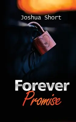 Promisiune pentru totdeauna - Forever Promise