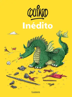 Quino Indito / Quino Nepublicat - Quino Indito / Quino Unpublished