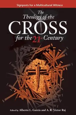Teologia Crucii pentru secolul XXI - Theology of the Cross for the 21st Century