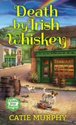 Moartea prin whisky irlandez - Death by Irish Whiskey