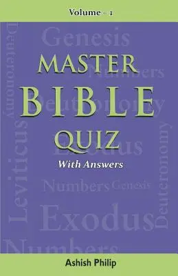 Master Bible Quiz-Vol-1: Cu răspunsuri - Master Bible Quiz-Vol-1: With Answers