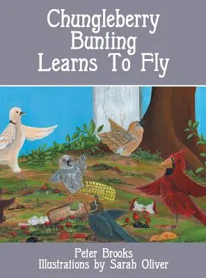 Chungleberry Bunting învață să zboare - Chungleberry Bunting Learns to Fly