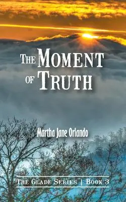 Momentul adevărului (The Moment of Truth) - The Moment of Truth