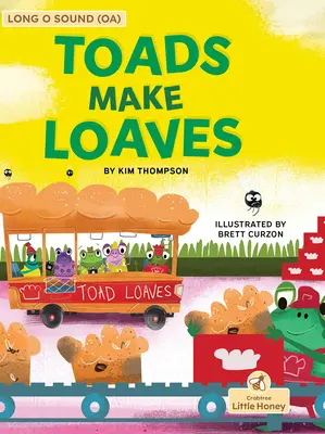 Broaștele fac pâini - Toads Make Loaves